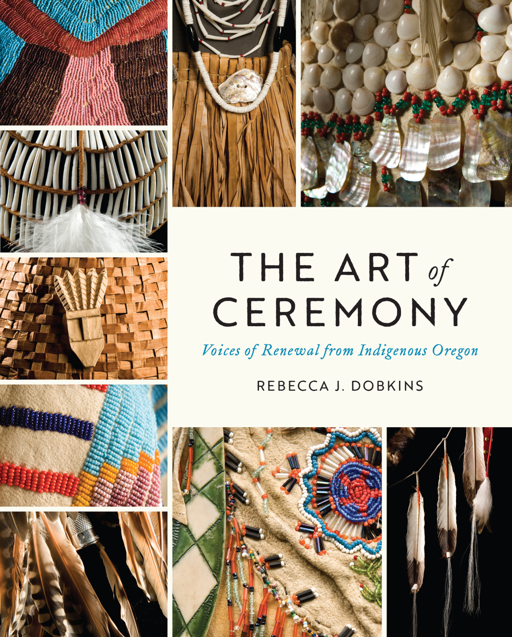 The Art of Ceremony Voices of Renewal from Indigenous Oregon - (PDF/EPUB Version)