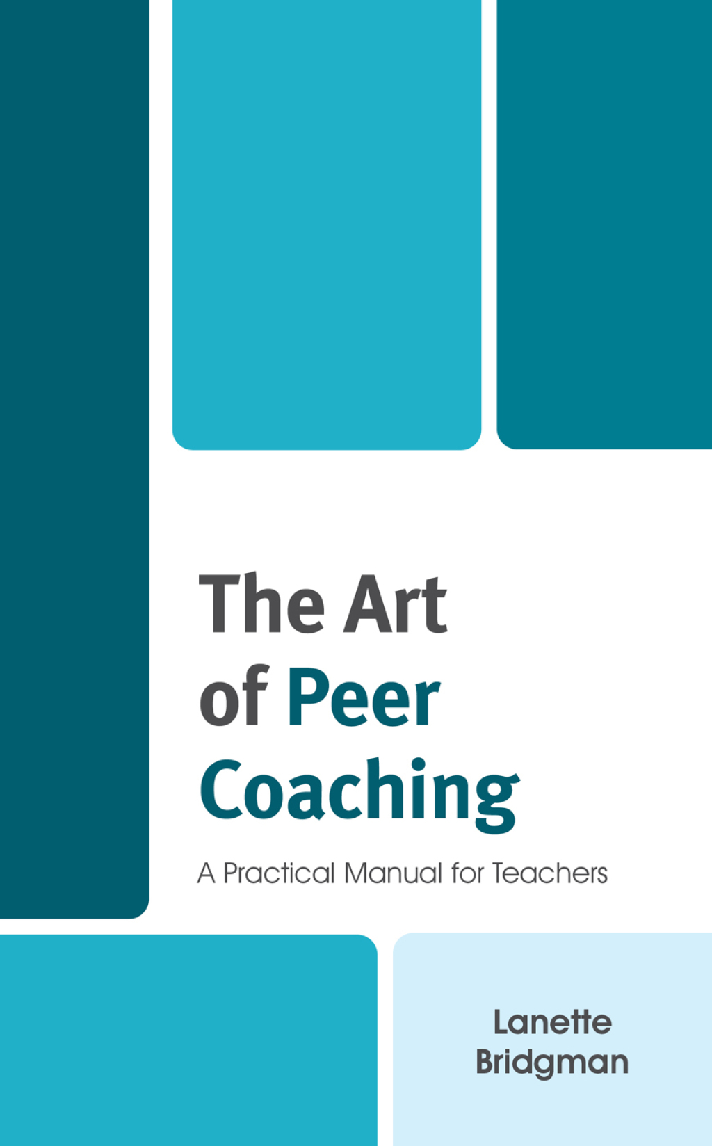 The Art of Peer Coaching A Practical Manual for Teachers - (PDF/EPUB Version)