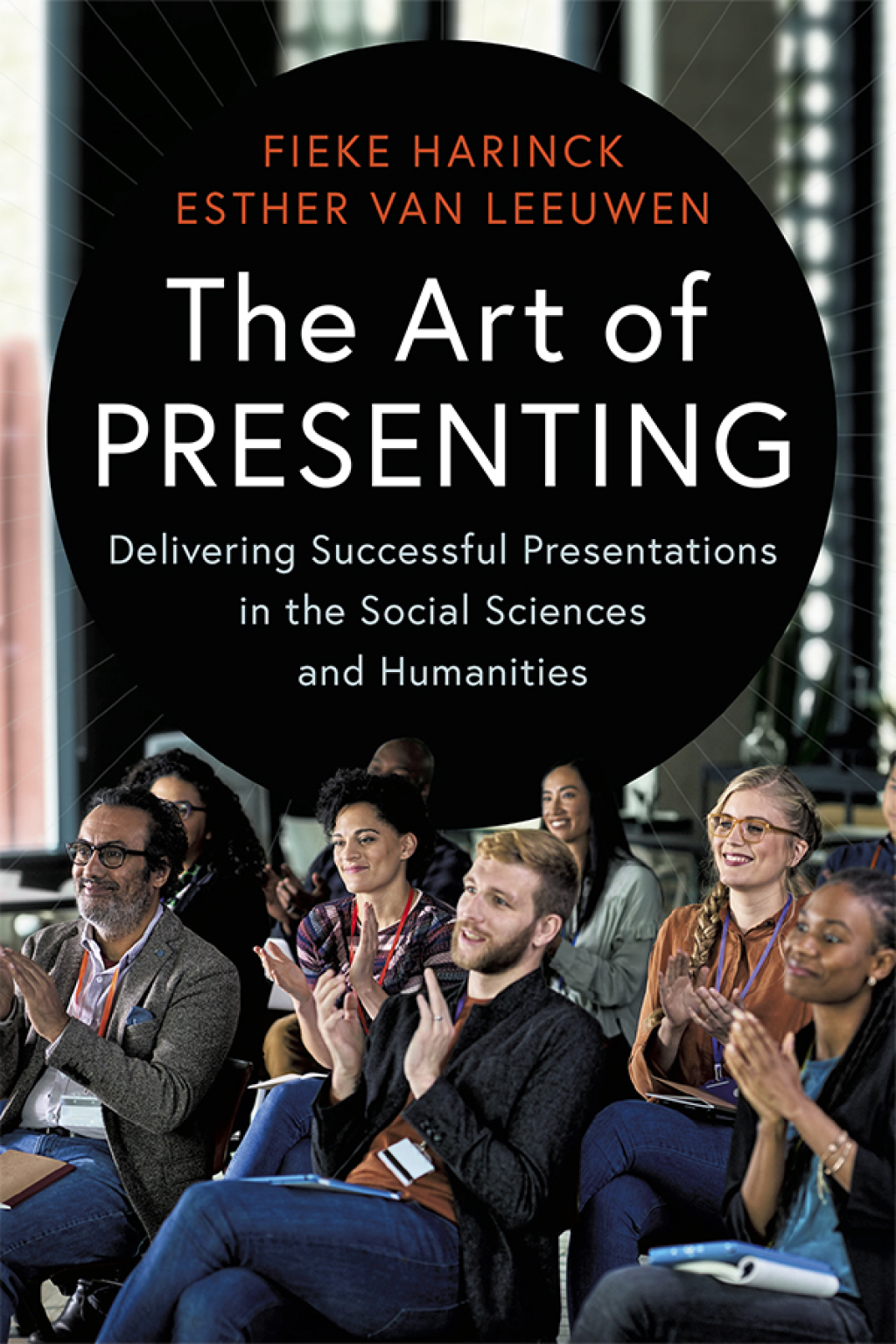 The Art of Presenting Delivering Successful Presentations in the Social Sciences and Humanities - (PDF/EPUB Version)