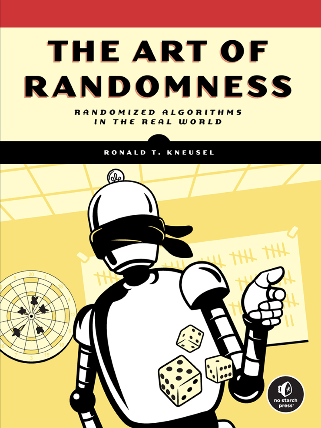 The Art of Randomness Randomized Algorithms in the Real World - (PDF/EPUB Version)