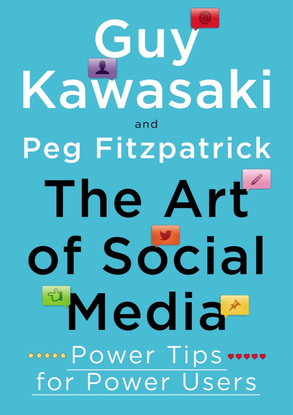 The Art of Social Media Power Tips for Power Users - (PDF/EPUB Version)