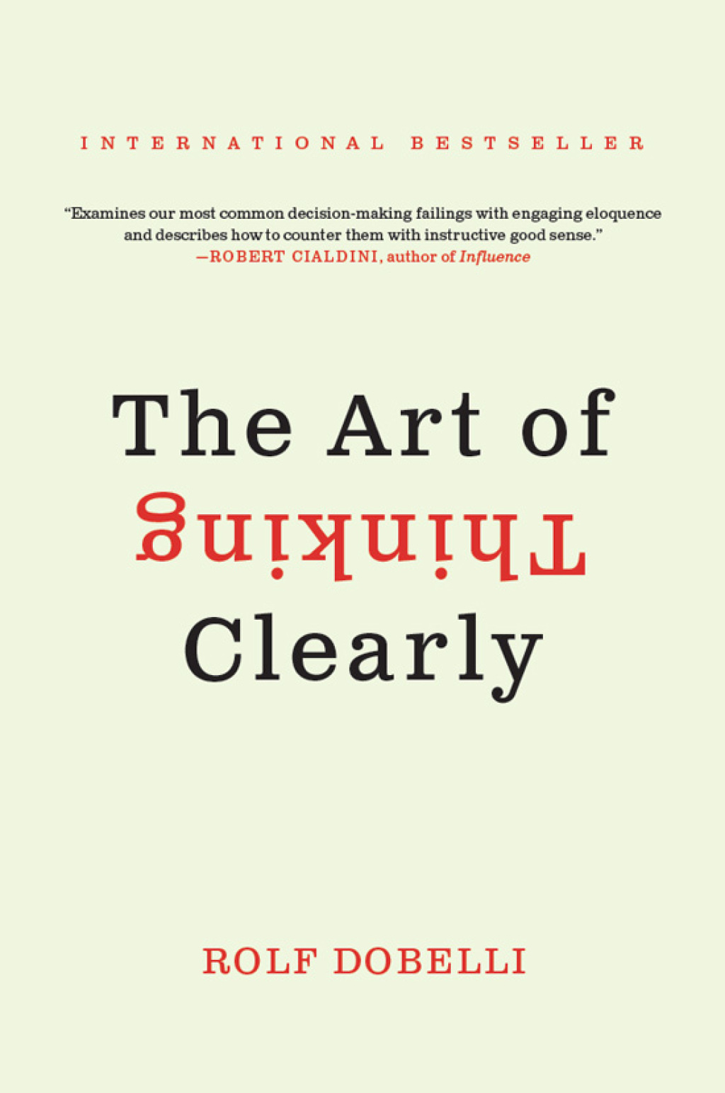 The Art of Thinking Clearly - (PDF/EPUB Version)