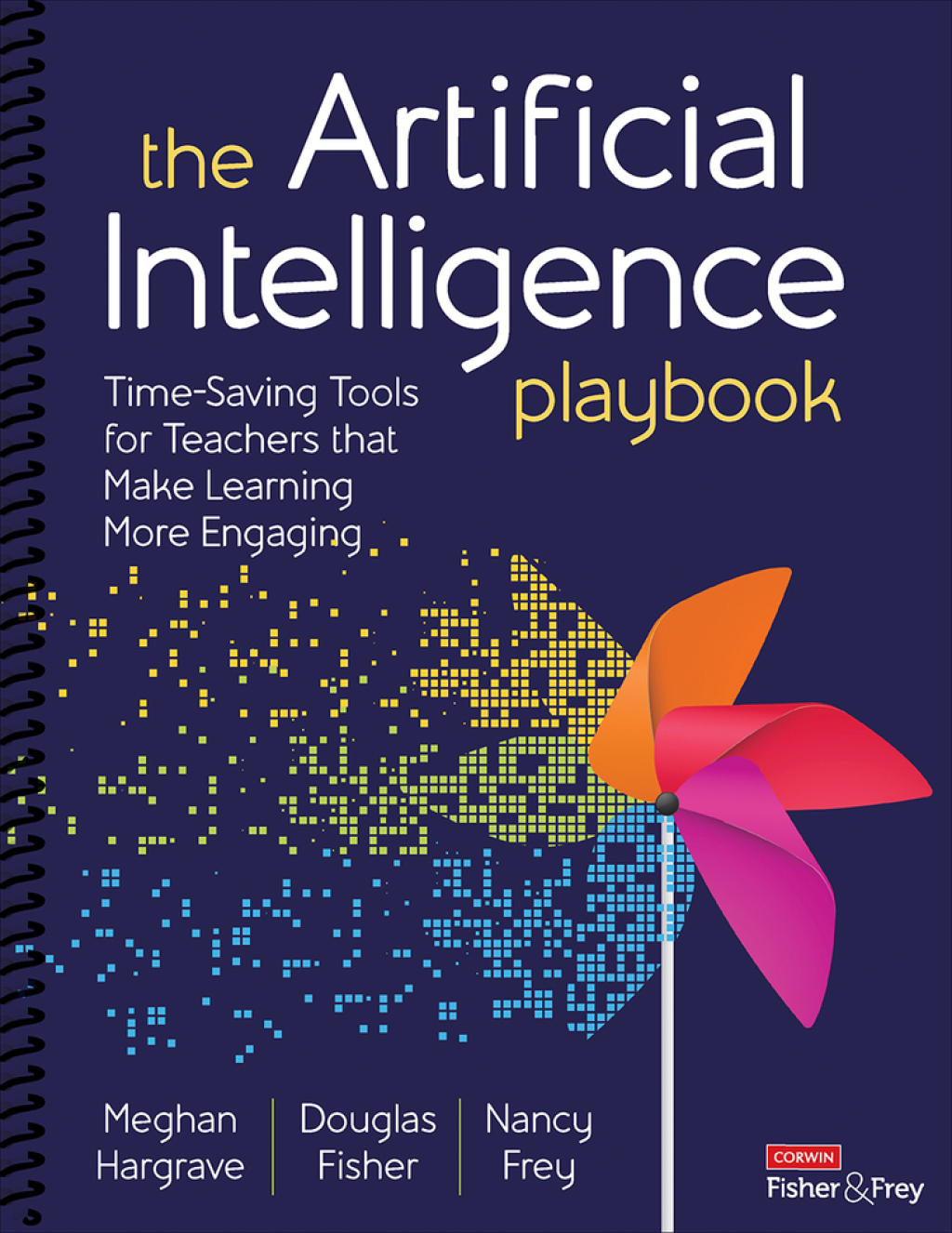 The Artificial Intelligence Playbook Time-Saving Tools for Teachers that Make Learning More Engaging 1st Edition - (PDF/EPUB Version)