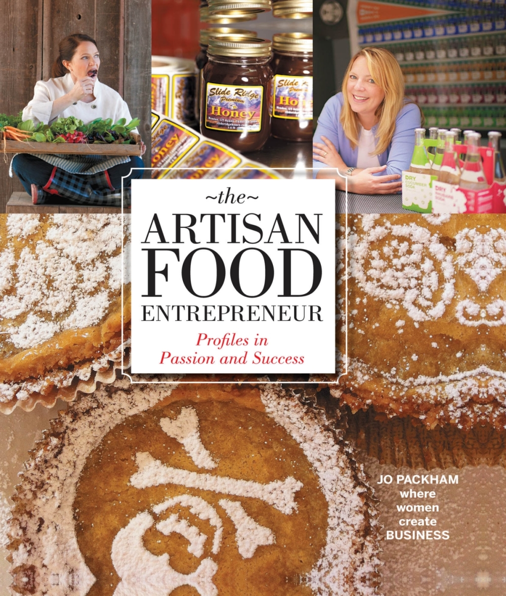 The Artisan Food Entrepreneur Profiles in Passion and Success - (PDF/EPUB Version)