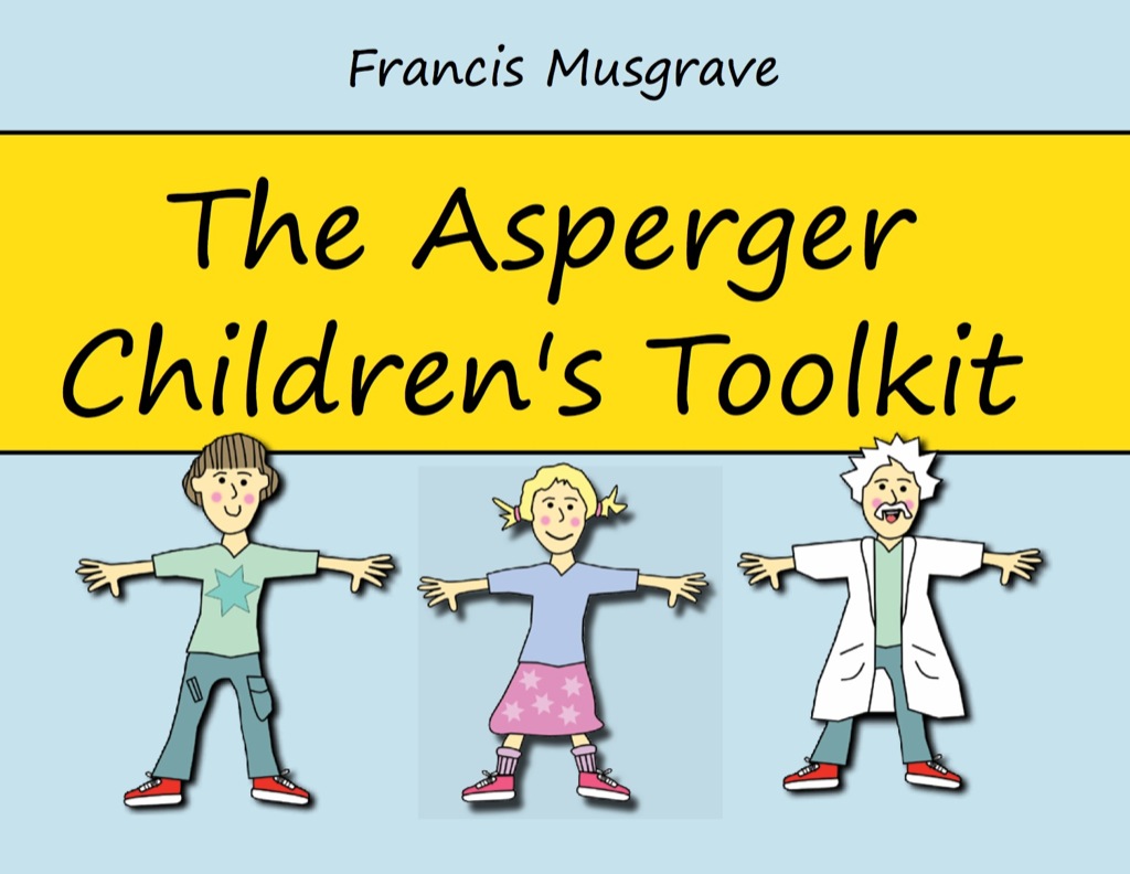 The Asperger Children's Toolkit - (PDF/EPUB Version)