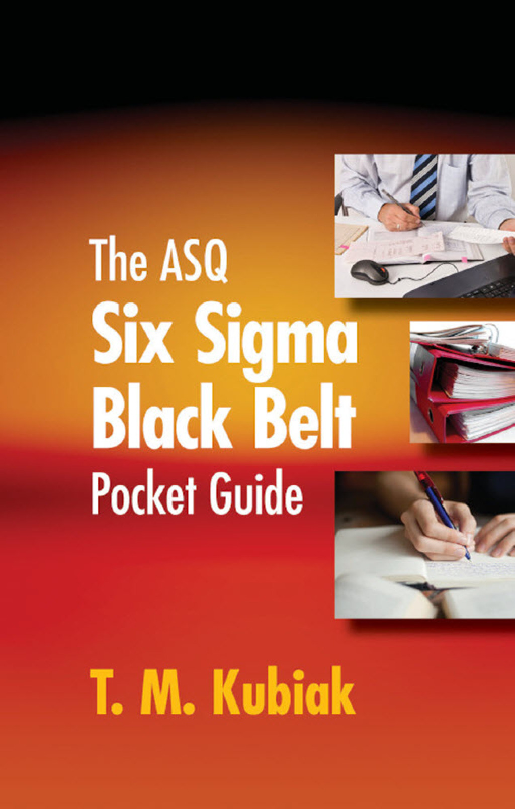 The ASQ Six Sigma Black Belt Pocket Guide 1st Edition - (PDF/EPUB Version)