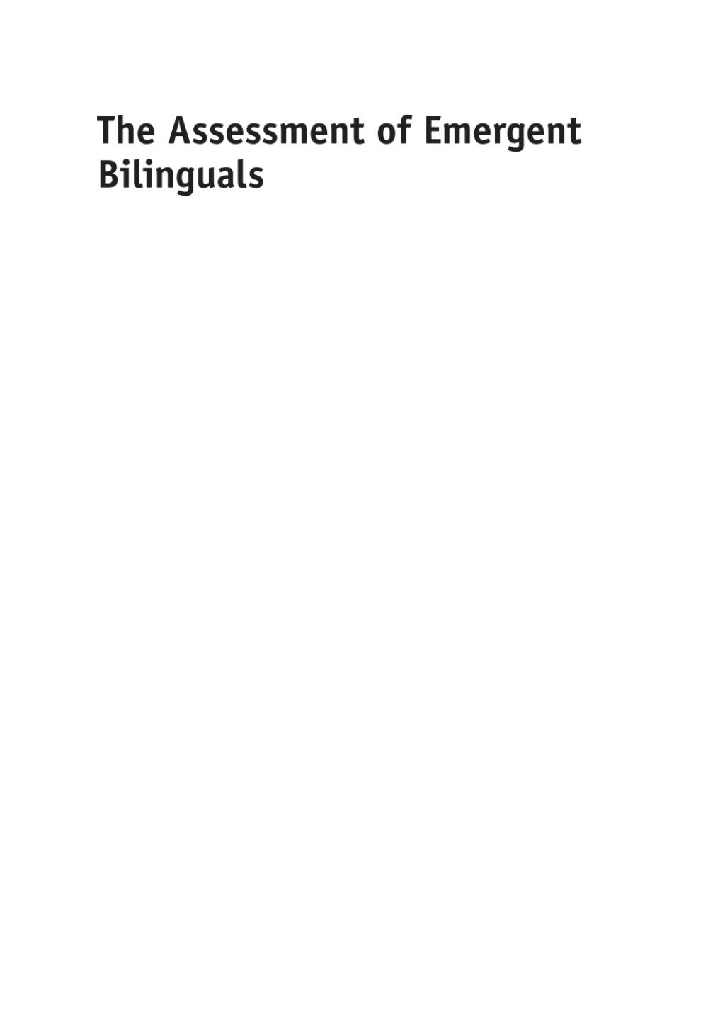 The Assessment of Emergent Bilinguals Supporting English Language Learners 1st Edition - (PDF/EPUB Version)