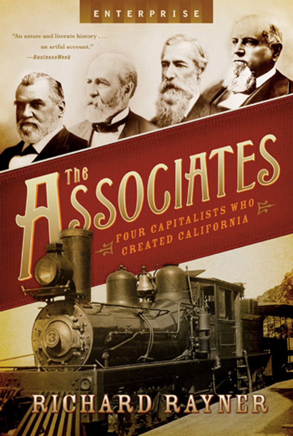 The Associates: Four Capitalists Who Created California (Enterprise) - (PDF/EPUB Version)