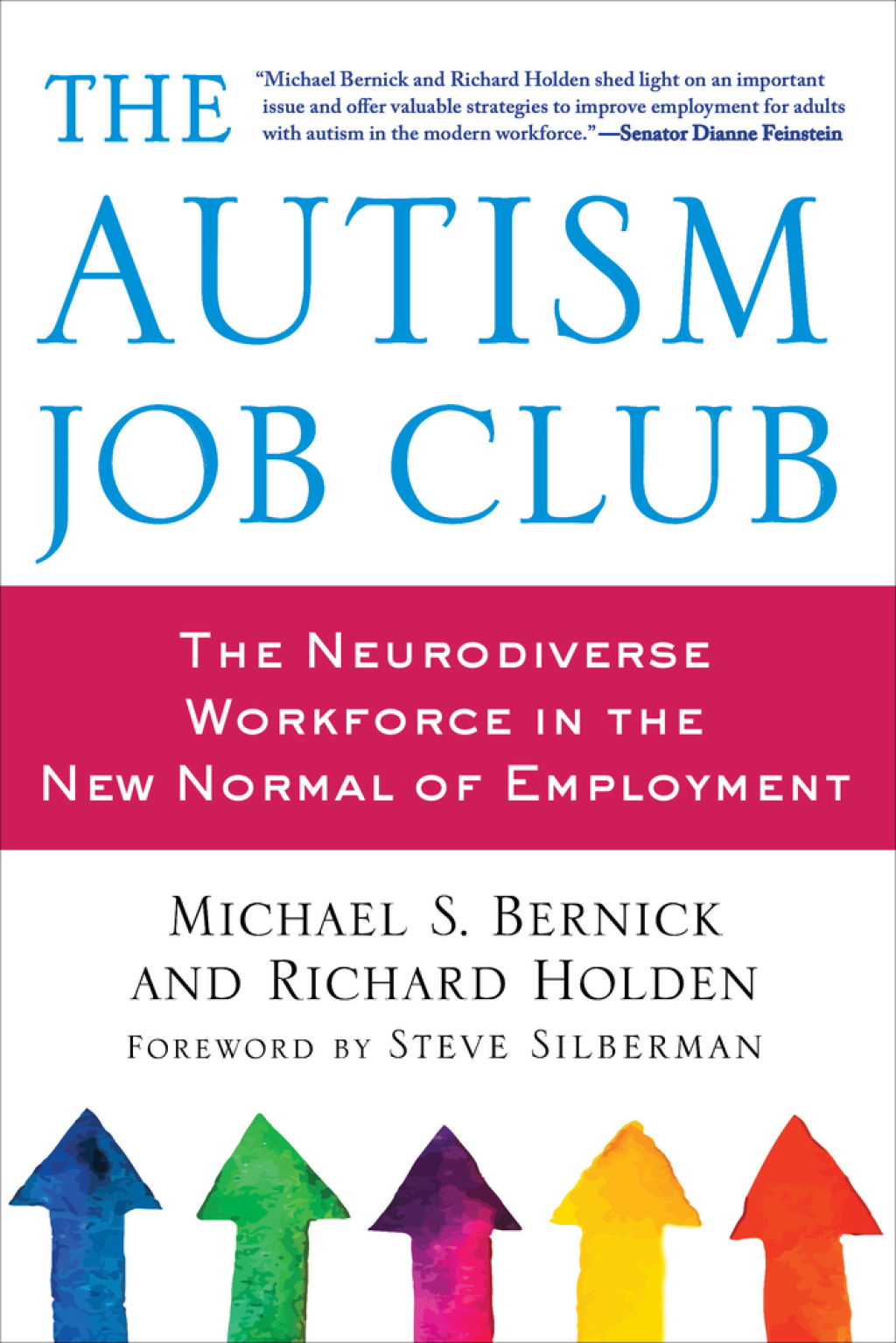 The Autism Job Club The Neurodiverse Workforce in the New Normal of Employment - (PDF/EPUB Version)