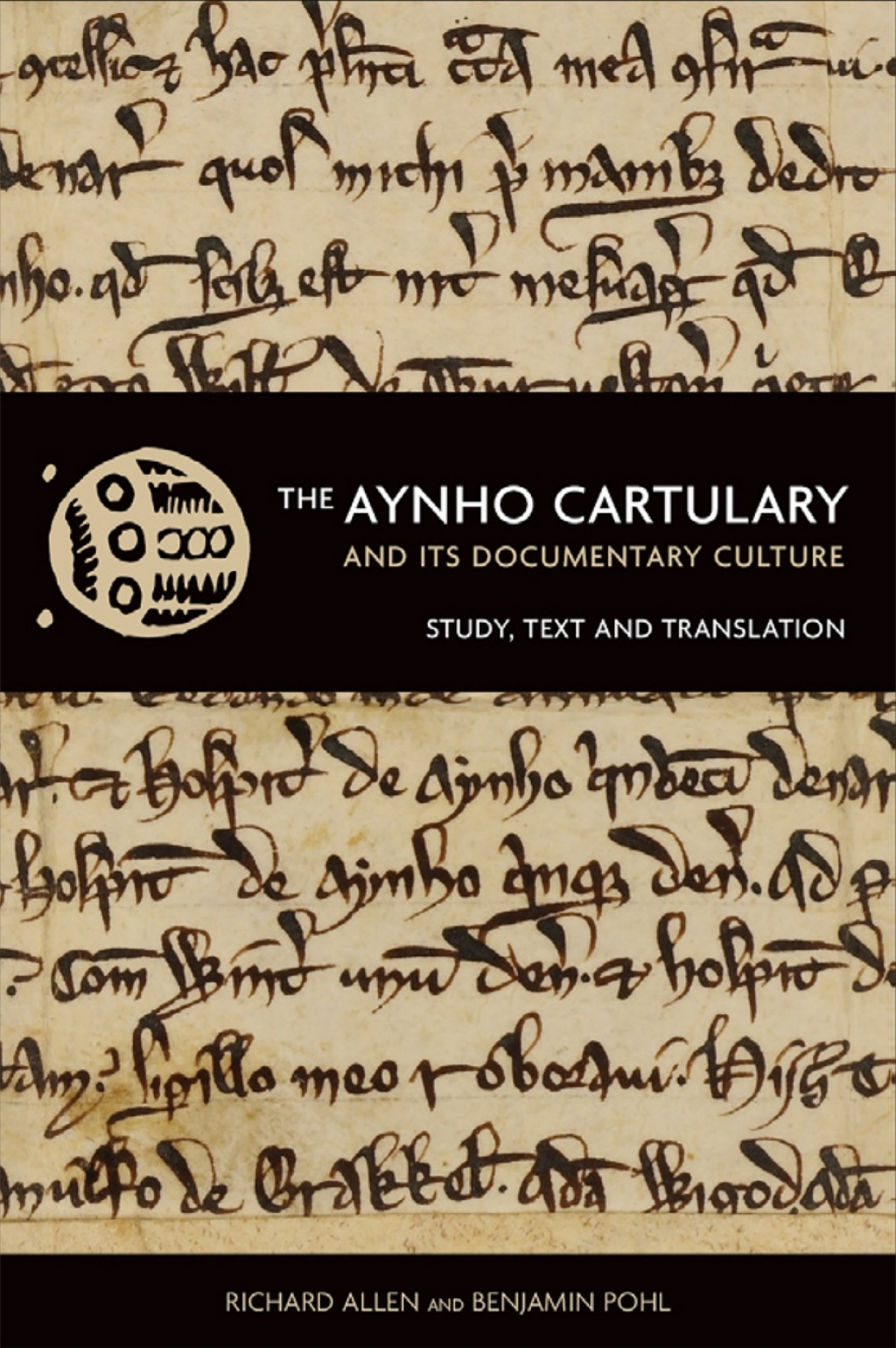 The Aynho Cartulary and its Documentary Culture Study, Text, and Translation - (PDF/EPUB Version)