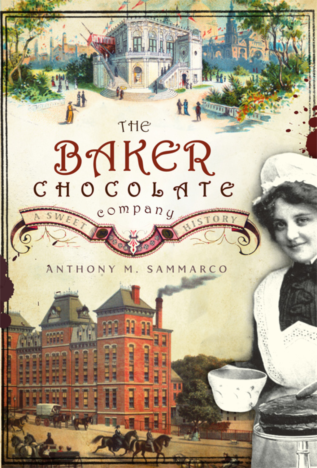 The Baker Chocolate Company A Sweet History - (PDF/EPUB Version)