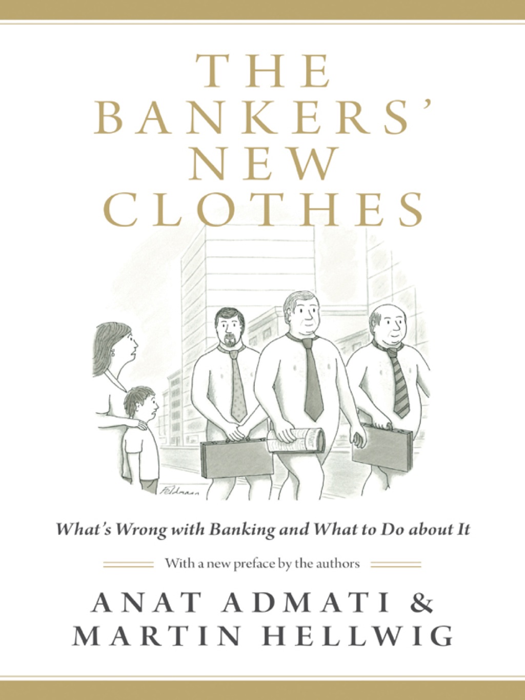 The Bankers' New Clothes What's Wrong with Banking and What to Do about It - Updated Edition - (PDF/EPUB Version)