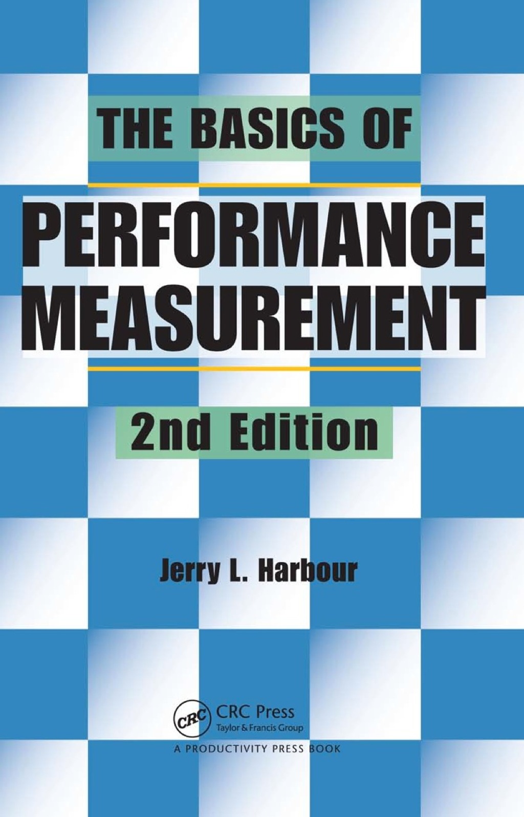 The Basics of Performance Measurement 2nd Edition - (PDF/EPUB Version)