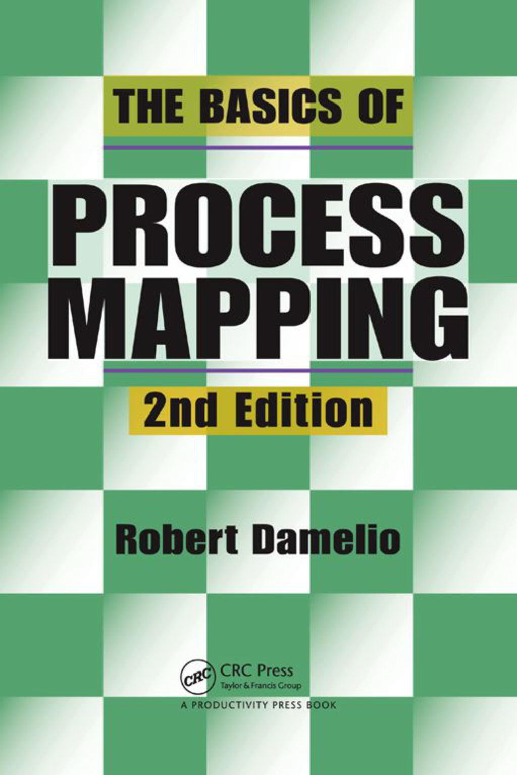 The Basics of Process Mapping 2nd Edition - (PDF/EPUB Version)