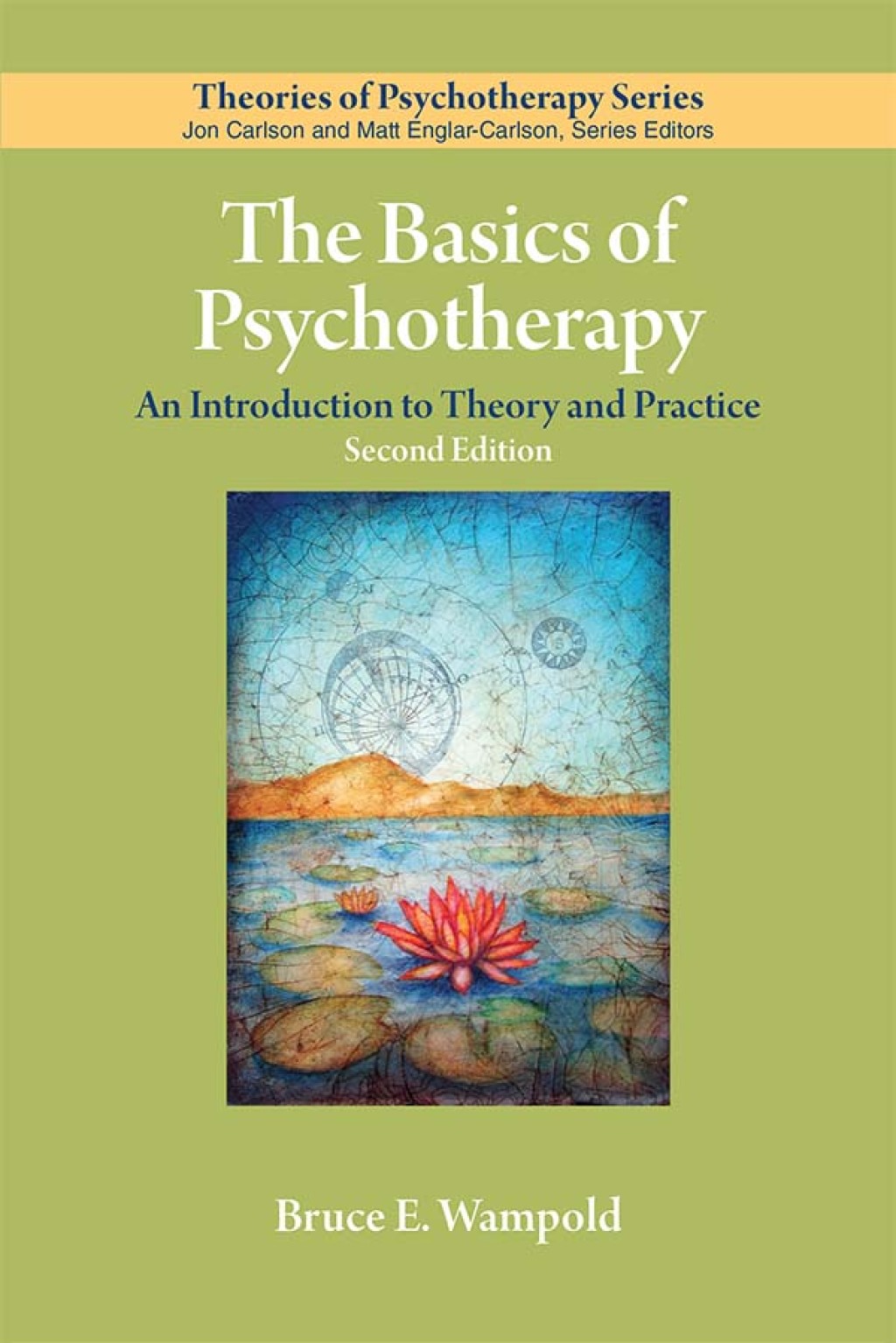 The Basics of Psychotherapy An Introduction to Theory and Practice - (PDF/EPUB Version)