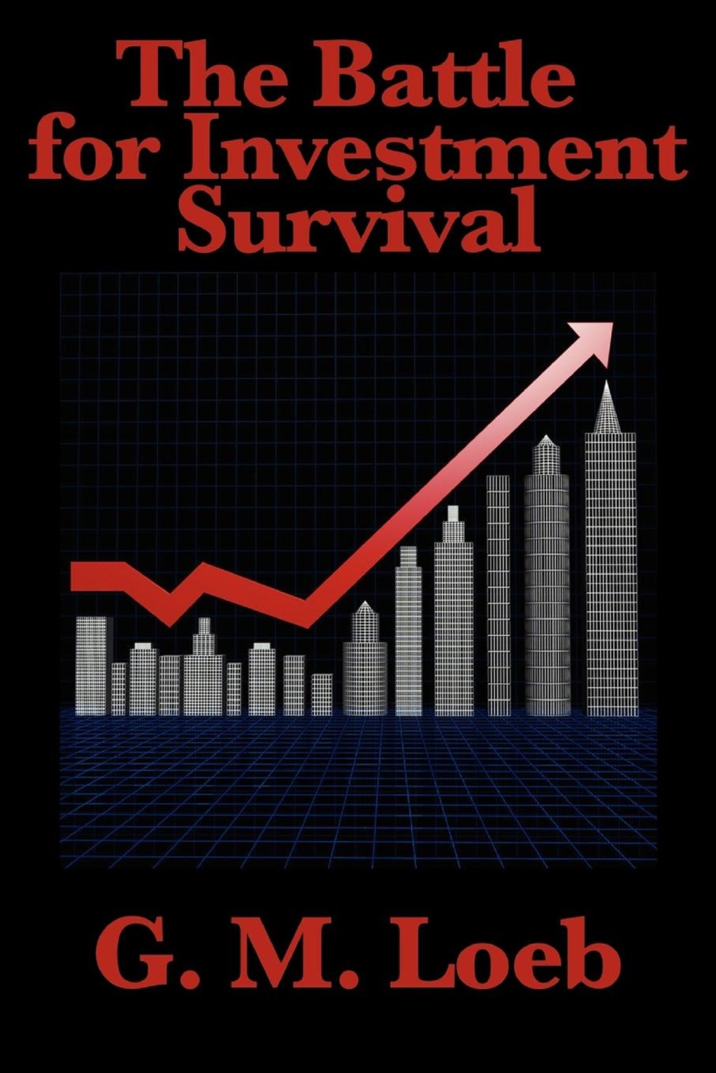 The Battle for Investment Survival - (PDF/EPUB Version)