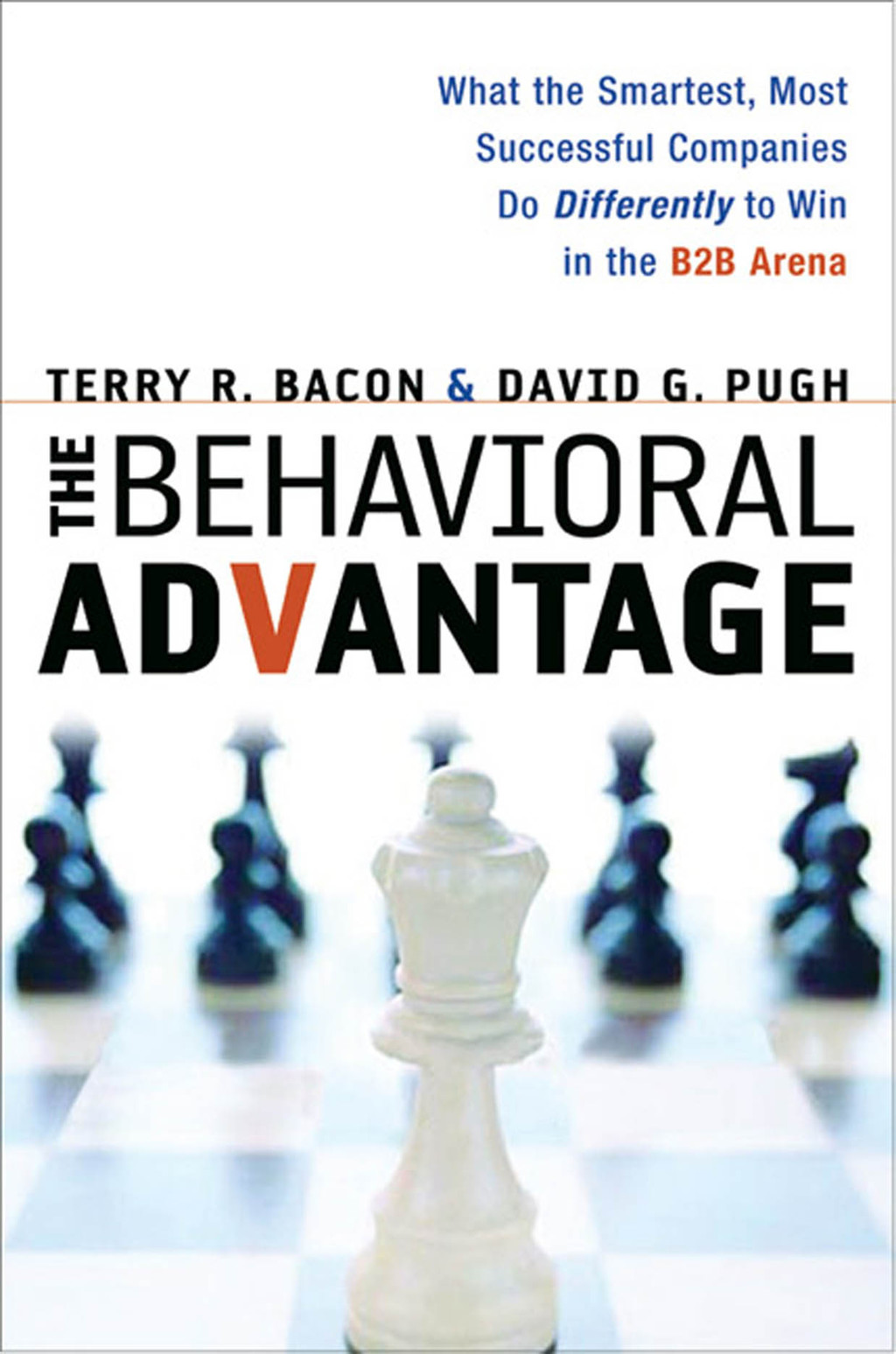 The Behavioral Advantage What the Smartest, Most Successful Companies Do Differently to Win in the B2B Arena 1st Edition - (PDF/EPUB Version)
