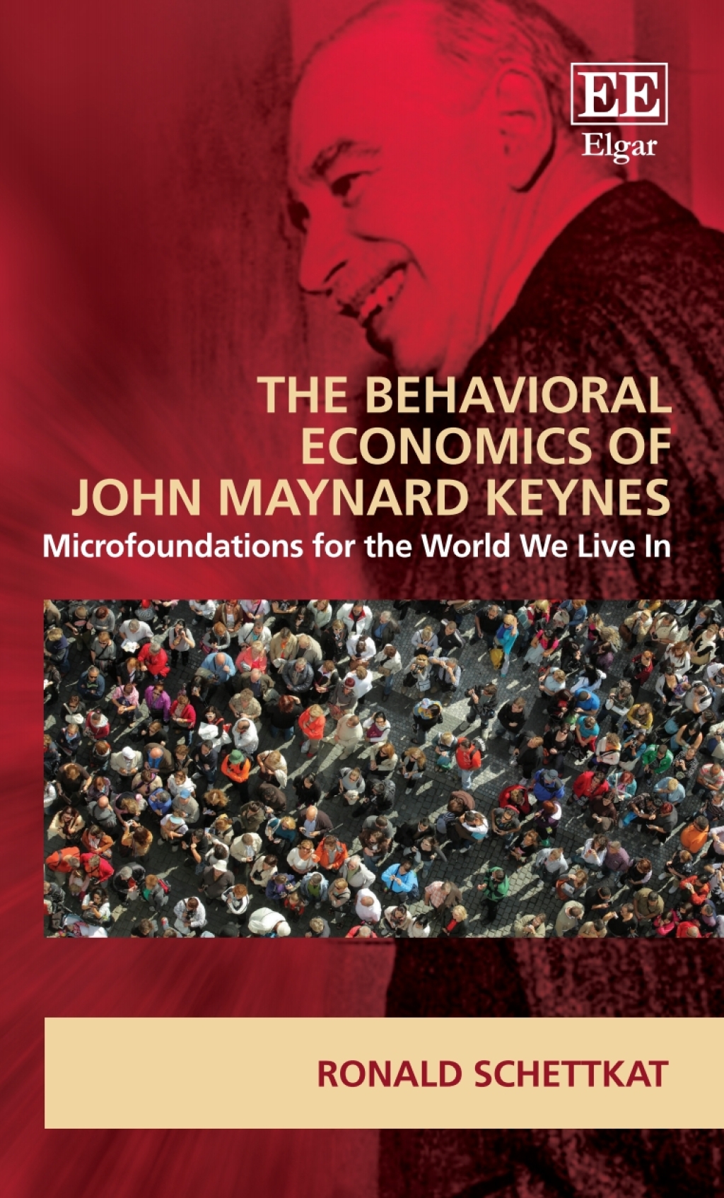 The Behavioral Economics of John Maynard Keynes 1st Edition - (PDF/EPUB Version)