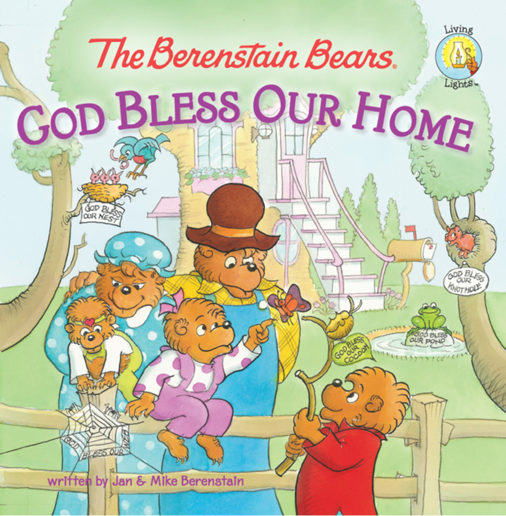 The Berenstain Bears: God Bless Our Home - (PDF/EPUB Version)