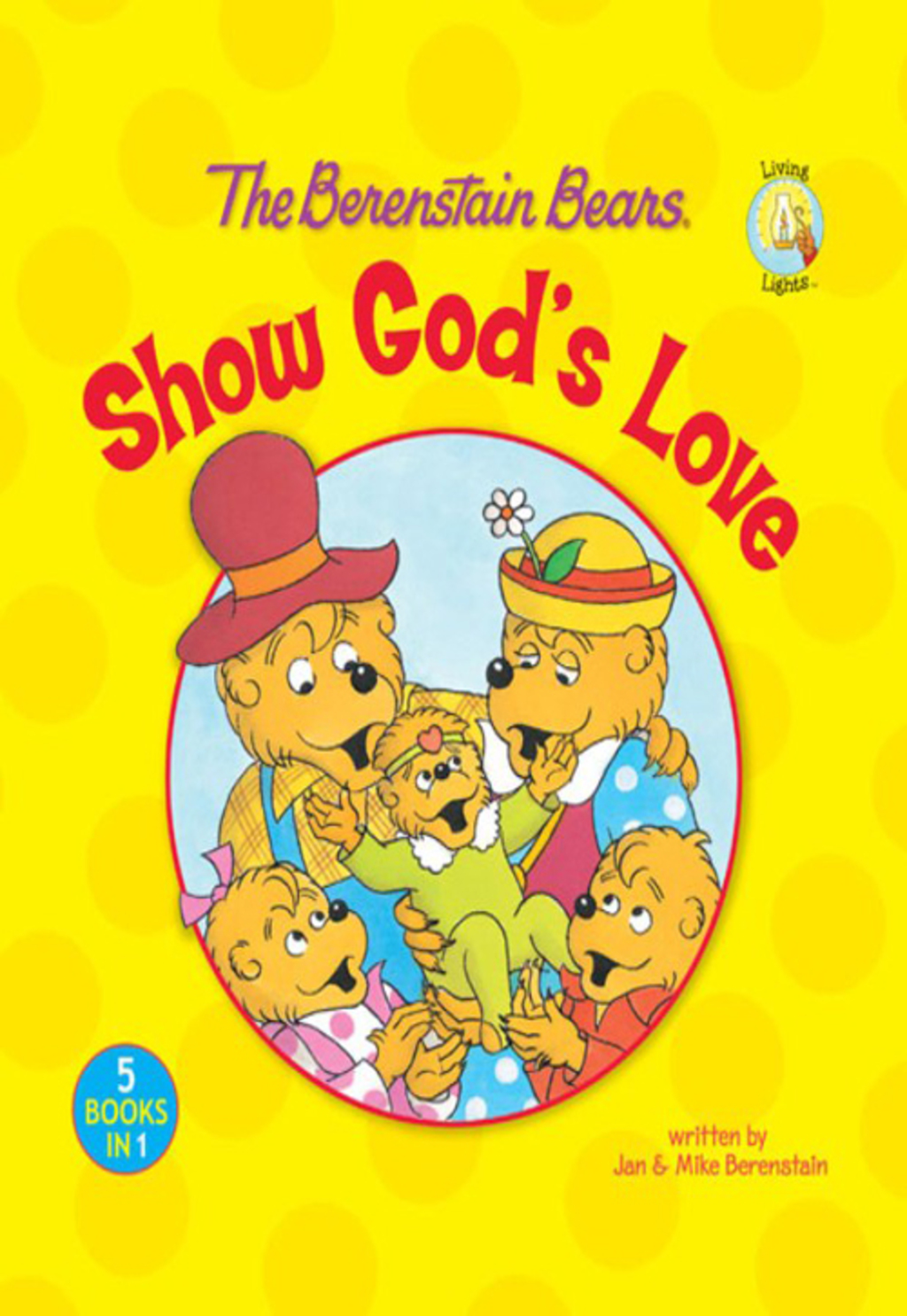 The Berenstain Bears Show God's Love - (PDF/EPUB Version)