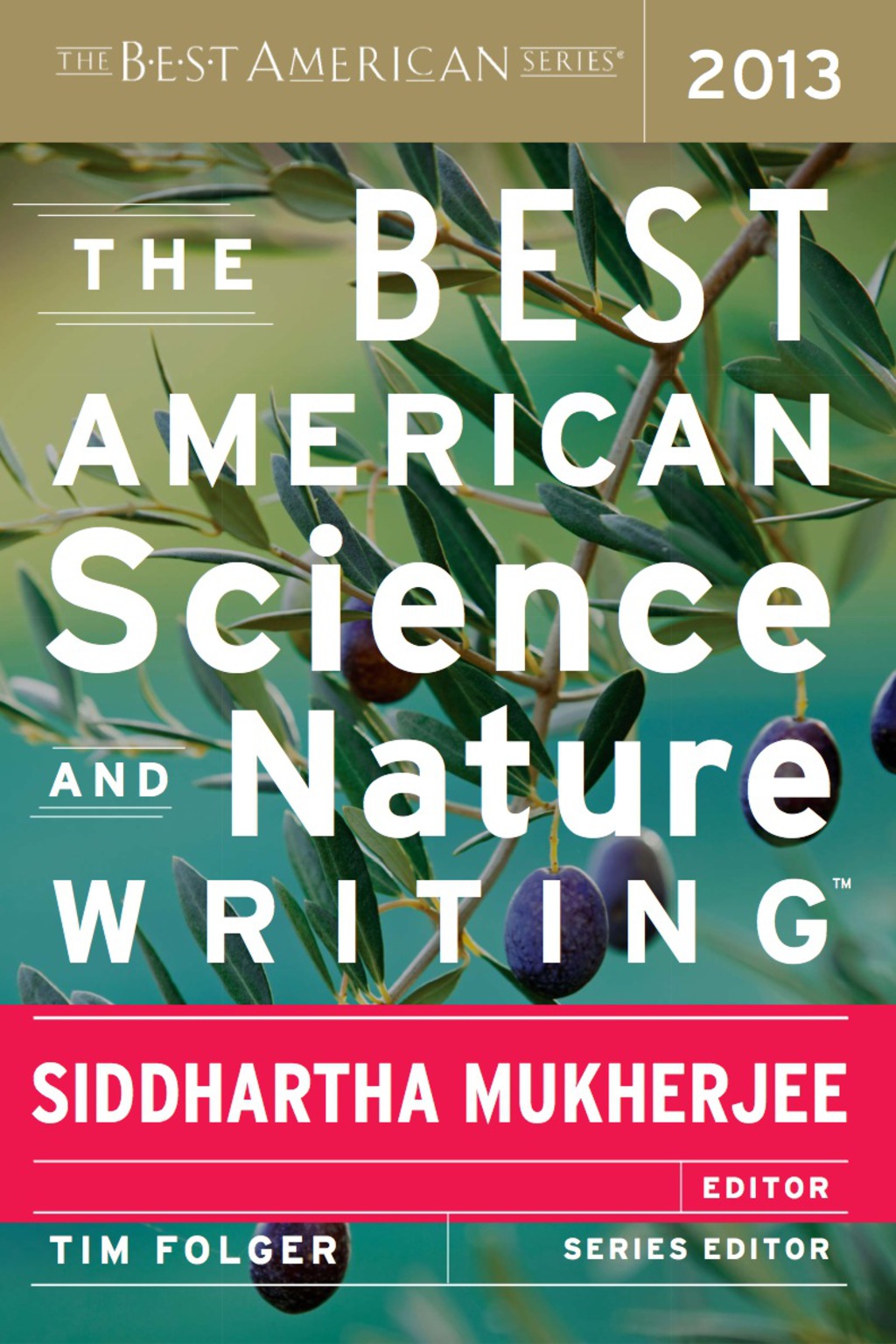 The Best American Science and Nature Writing 2013 - (PDF/EPUB Version)