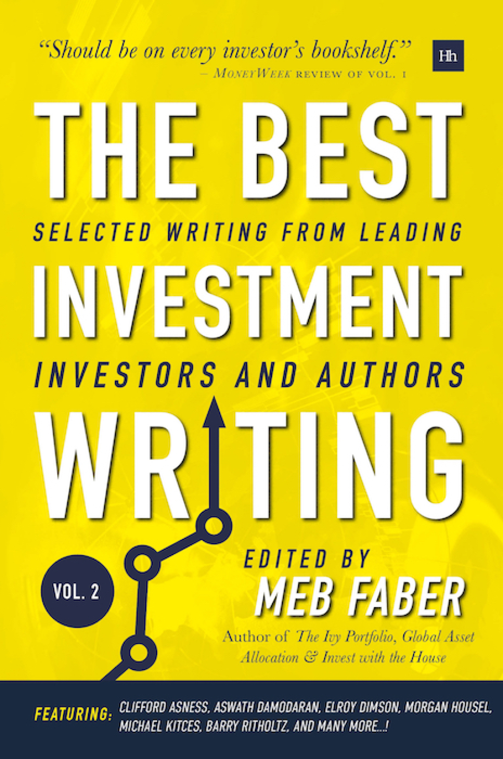 The Best Investment Writing Volume 2 Selected writing from leading investors and authors 2nd Edition - (PDF/EPUB Version)