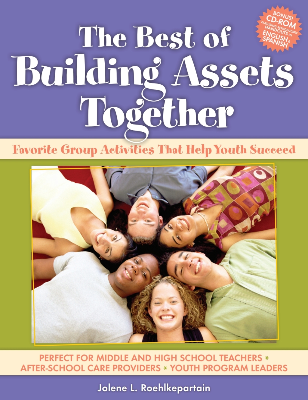 The Best of Building Assets Together Favorite Group Activities That Help Youth Succeed - (PDF/EPUB Version)