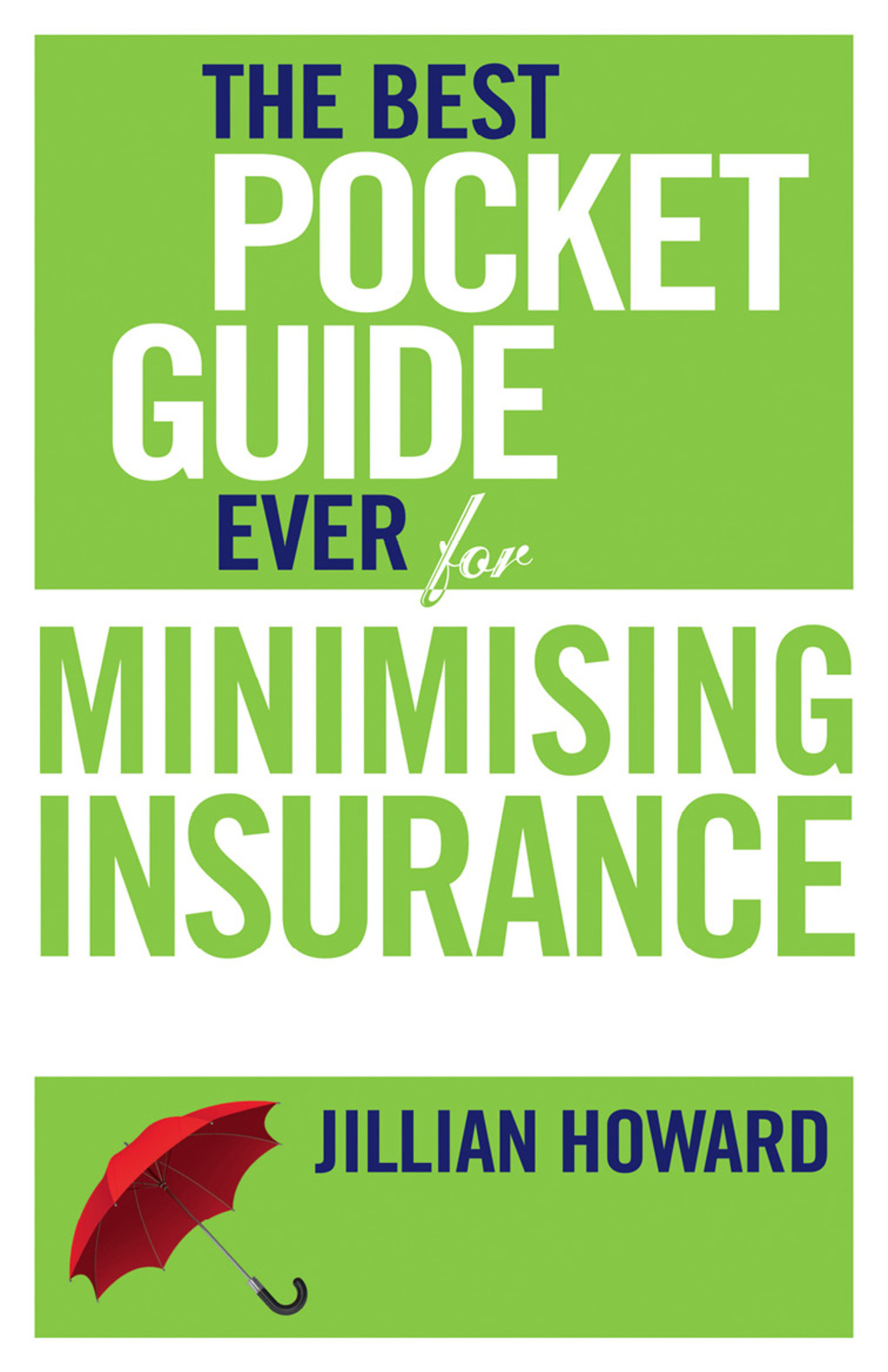 The Best Pocket Guide Ever for Minimising Insurance 1st Edition - (PDF/EPUB Version)