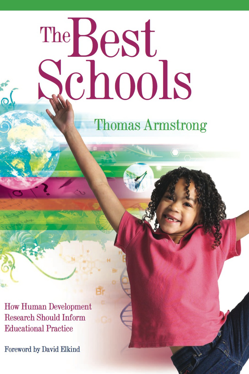 The Best Schools How Human Development Research Should Inform Educational Practice - (PDF/EPUB Version)