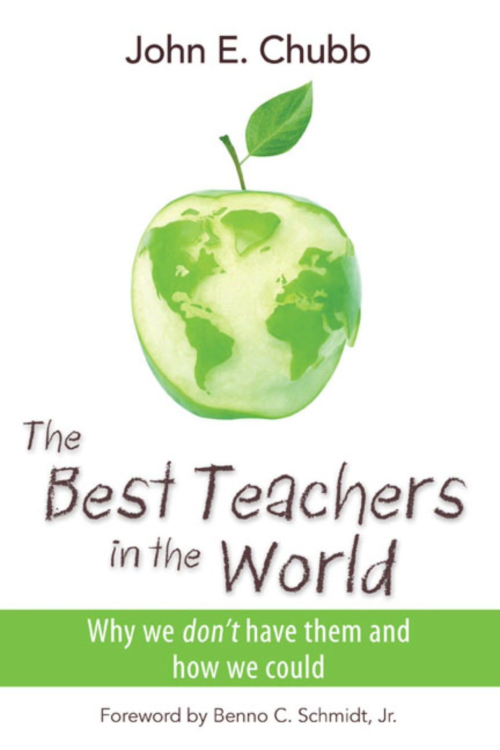 The Best Teachers in the World Why We Don't Have Them and How We Could 1st Edition - (PDF/EPUB Version)