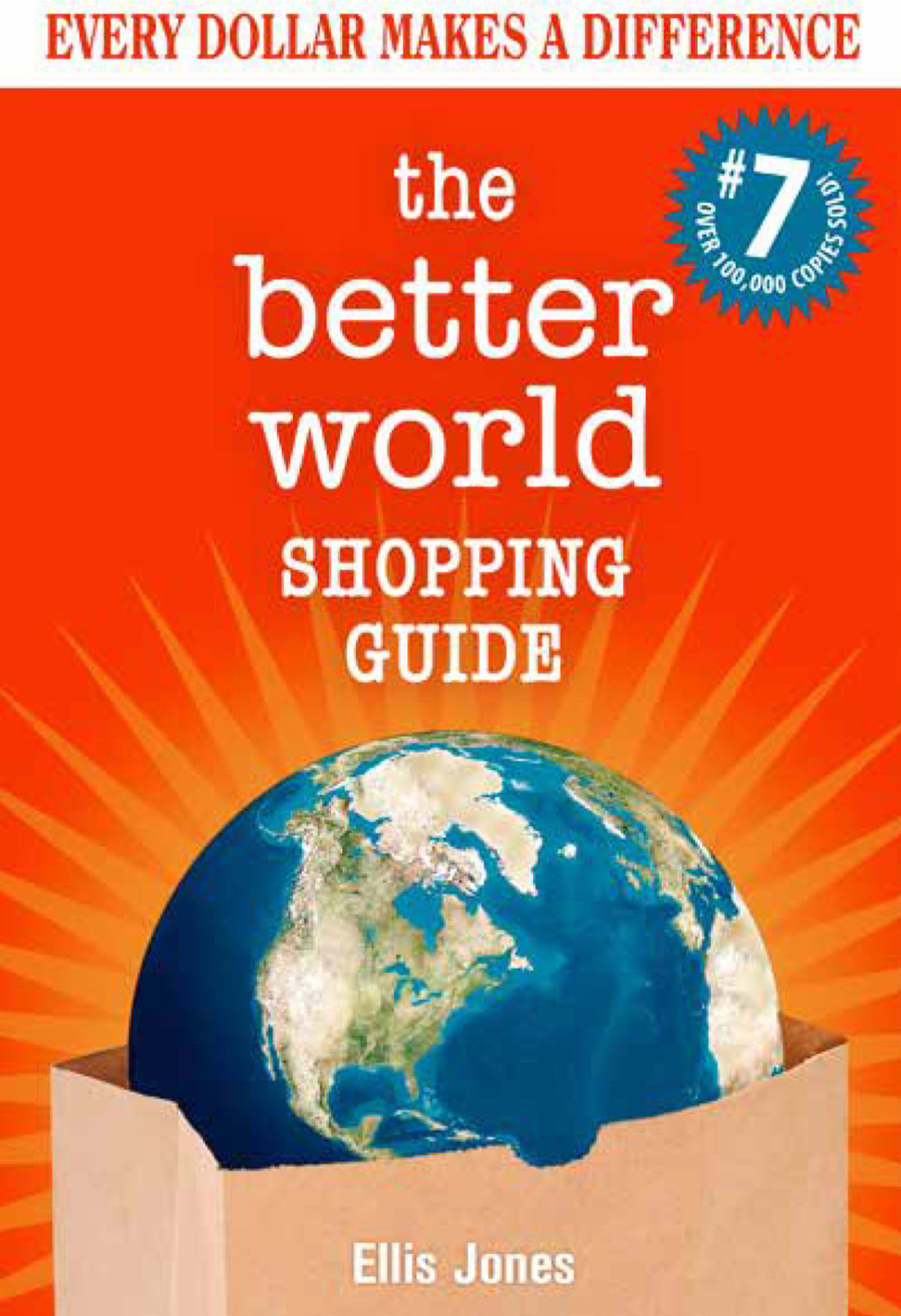 The Better World Shopping Guide: 7th Edition Every Dollar Makes a Difference 7th Edition - (PDF/EPUB Version)