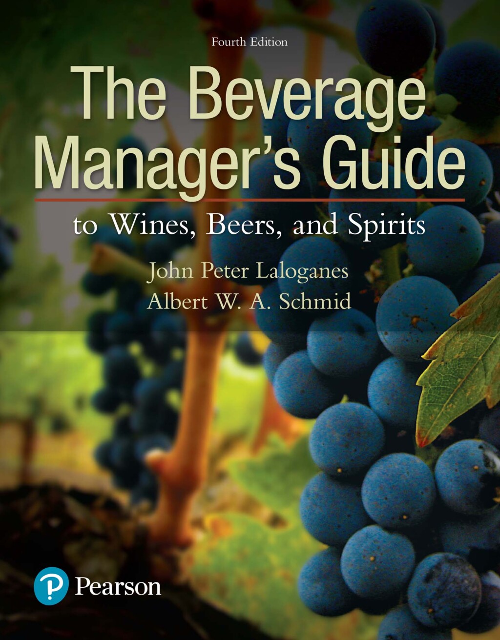 The Beverage Manager's Guide to Wines, Beers, and Spirits 4th Edition â€“ PDF/EPUB Version Downloadable