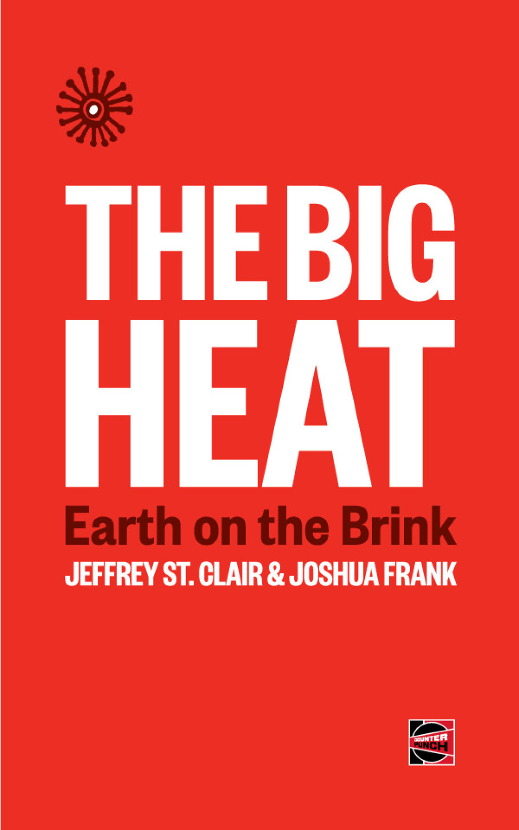 The Big Heat Earth on the Brink - (PDF/EPUB Version)