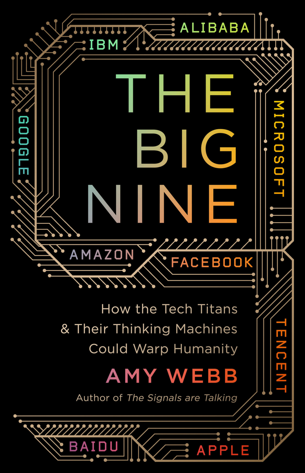 The Big Nine How the Tech Titans and Their Thinking Machines Could Warp Humanity - (PDF/EPUB Version)