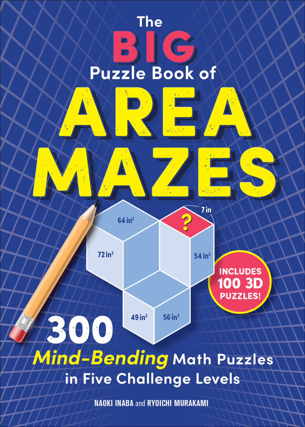 The Big Puzzle Book of Area Mazes: 300 Mind-Bending Math Puzzles in Five Challenge Levels (Original Area Mazes) 300 Mind-Bending Math Puzzles in Five Challenge Levels 1st Edition - (PDF/EPUB Version)