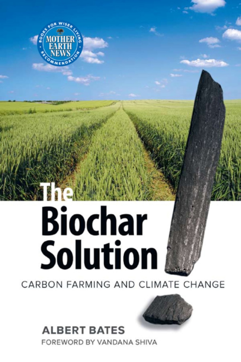 The Biochar Solution Carbon Farming and Climate Change - (PDF/EPUB Version)