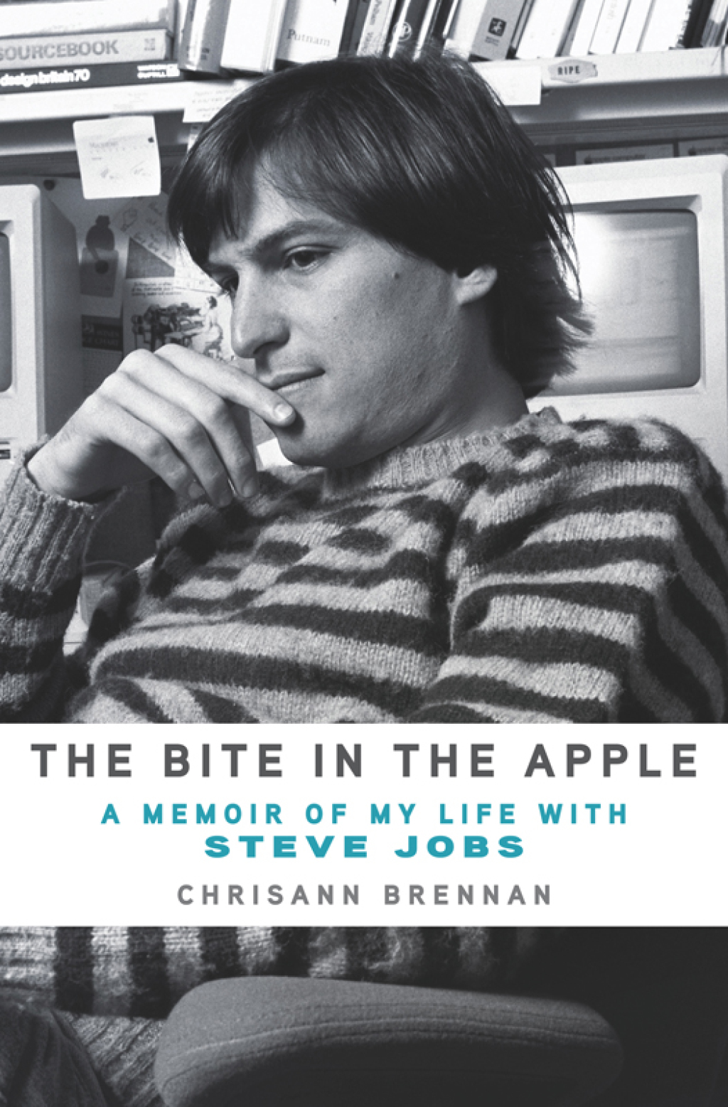 The Bite in the Apple A Memoir of My Life with Steve Jobs - (PDF/EPUB Version)