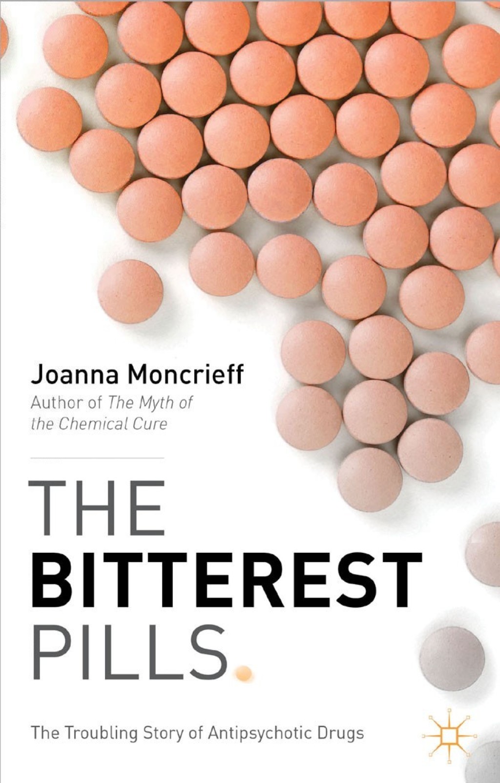 The Bitterest Pills The Troubling Story of Antipsychotic Drugs - (PDF/EPUB Version)