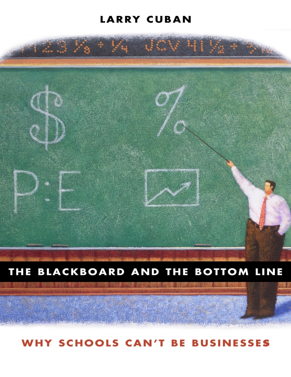 The Blackboard and the Bottom Line Why Schools Can't Be Businesses - (PDF/EPUB Version)