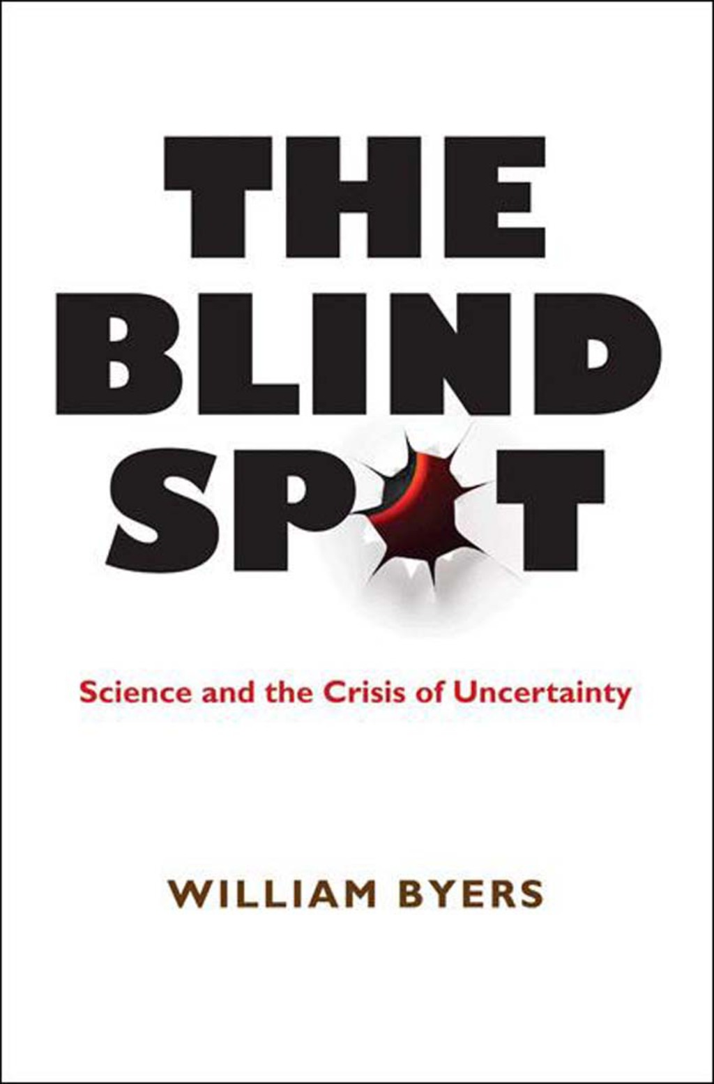 The Blind Spot Science and the Crisis of Uncertainty - (PDF/EPUB Version)