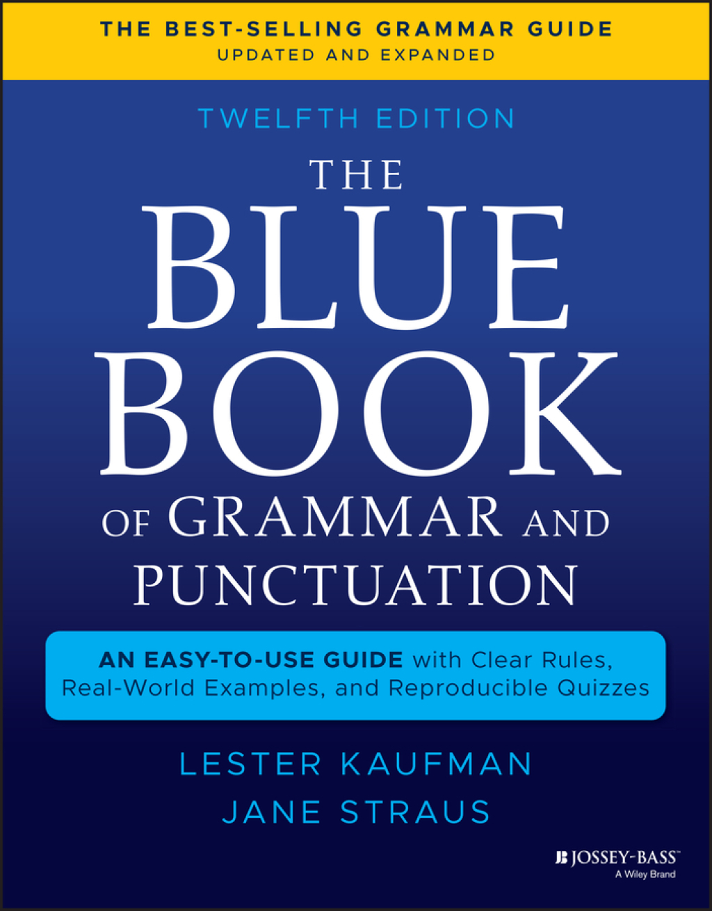 The Blue Book of Grammar and Punctuation An Easy-to-Use Guide with Clear Rules, Real-World Examples, and Reproducible Quizzes 12th Edition - (PDF/EPUB Version)