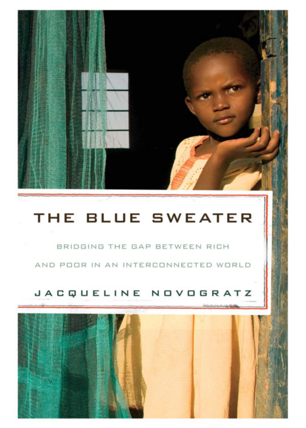 The Blue Sweater Bridging the Gap Between Rich and Poor in an Interconnected World - (PDF/EPUB Version)