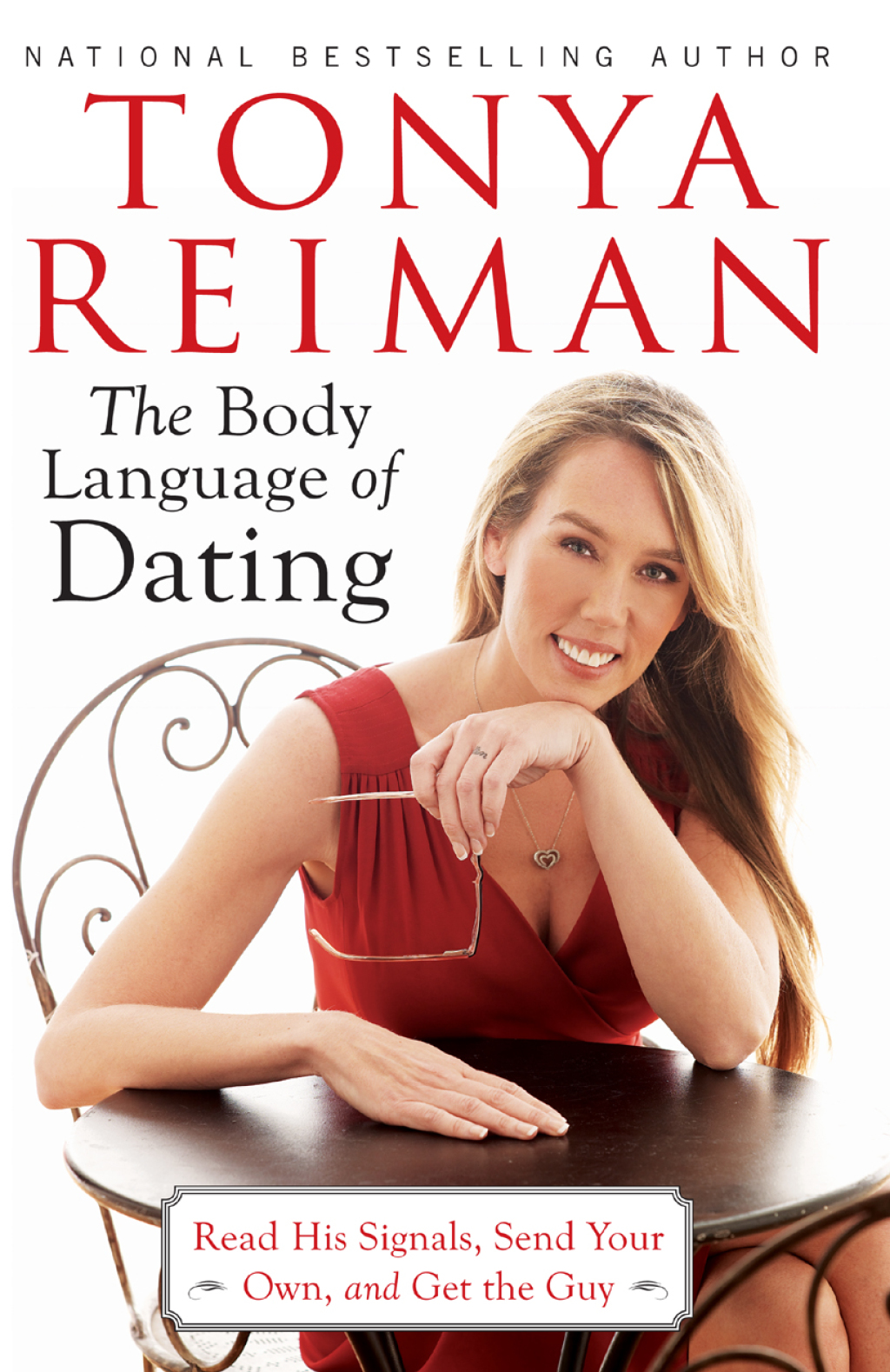 The Body Language of Dating Read His Signals, Send Your Own, and Get the Guy - (PDF/EPUB Version)
