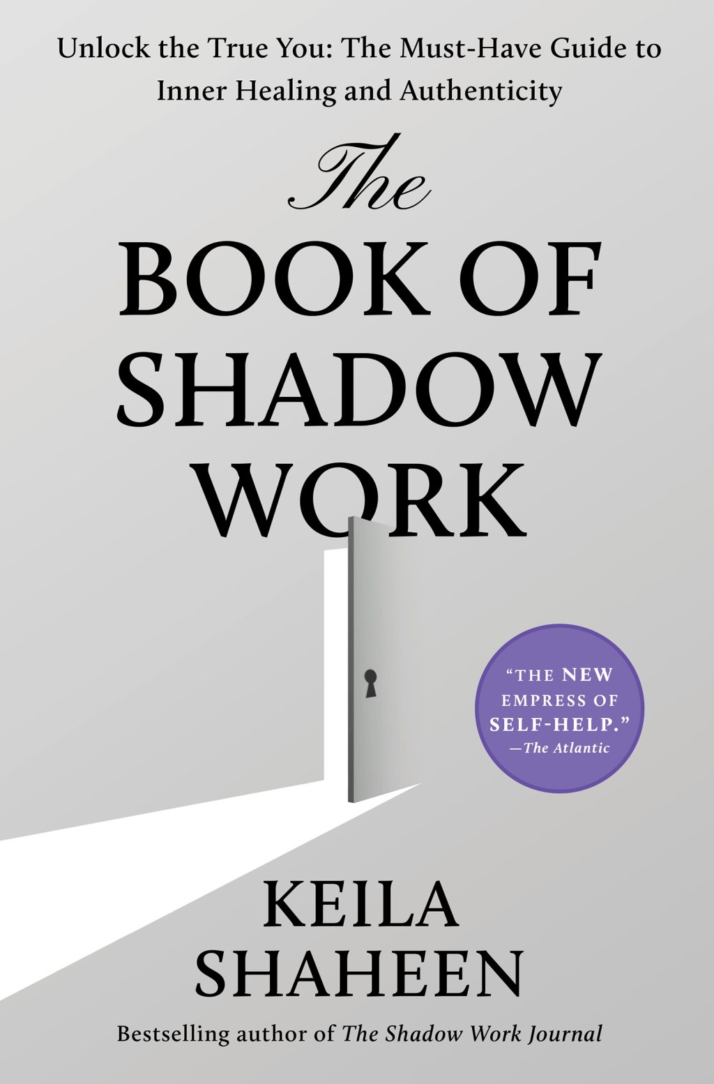 The Book of Shadow Work Unlock the True You: The Must-Have Guide to Inner Healing and Authenticity - (PDF/EPUB Version)