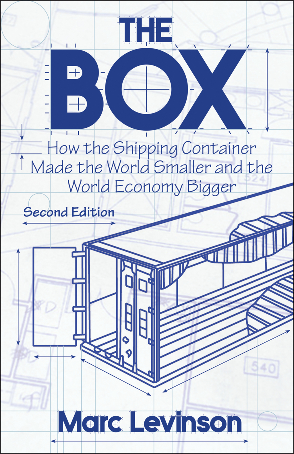The Box How the Shipping Container Made the World Smaller and the World Economy Bigger - Second Edition with a new chapter by the author 2nd Edition - (PDF/EPUB Version)