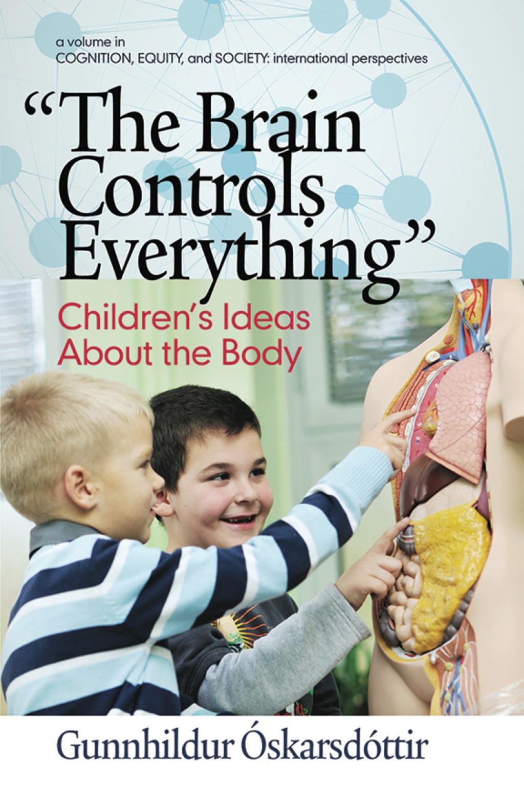 "The Brain Controls Everything": Children's Ideas About the Body  â€“ PDF/EPUB Version Downloadable