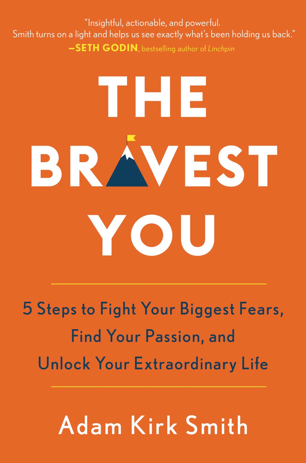 The Bravest You Five Steps to Fight Your Biggest Fears, Find Your Passion, and Unlock Your Extraordinary Life - (PDF/EPUB Version)