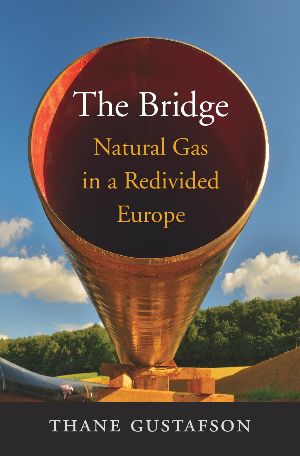 The Bridge Natural Gas in a Redivided Europe - (PDF/EPUB Version)