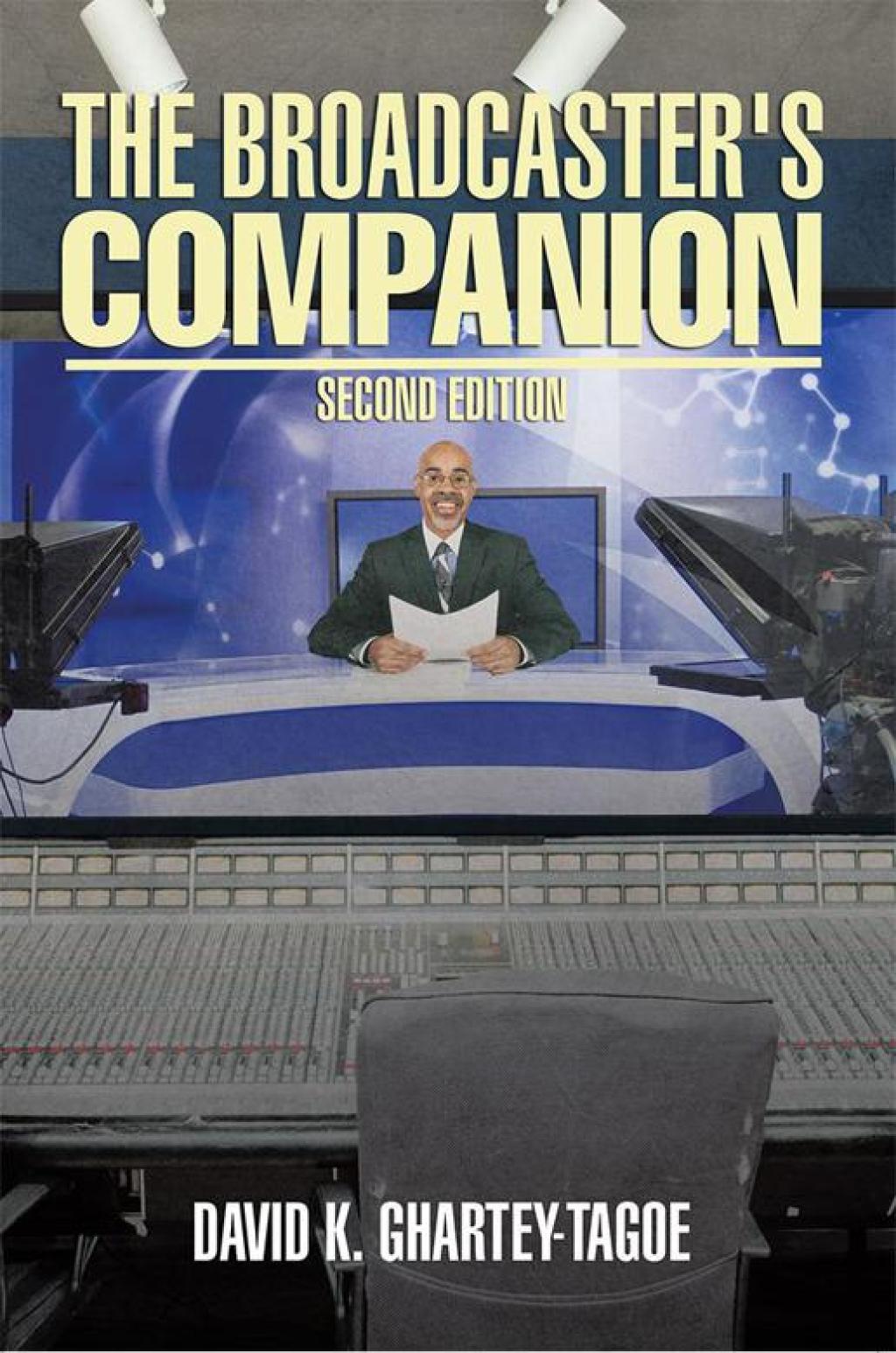 The Broadcaster's Companion Second Edition - (PDF/EPUB Version)