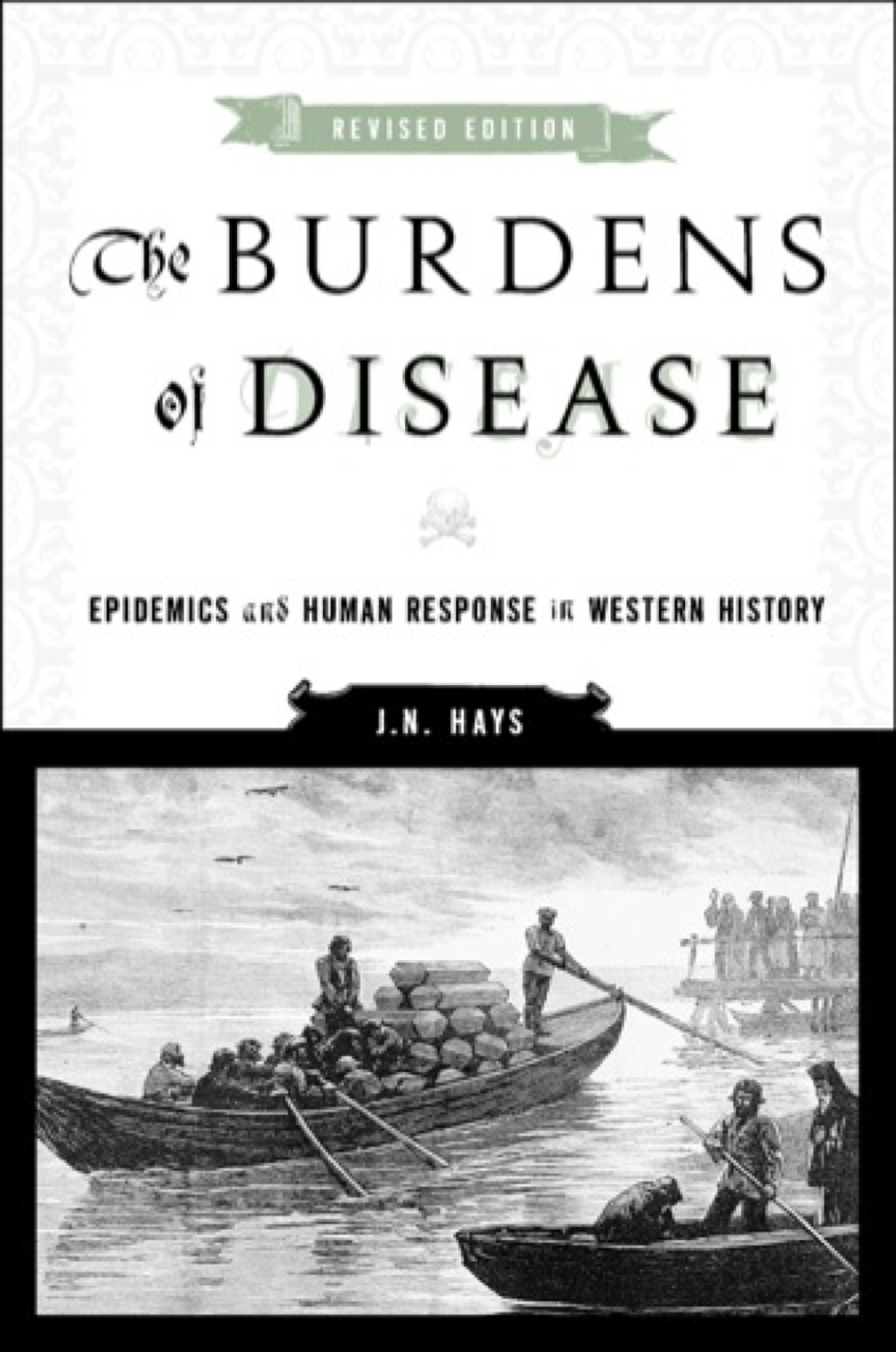 The Burdens of Disease - (PDF/EPUB Version)
